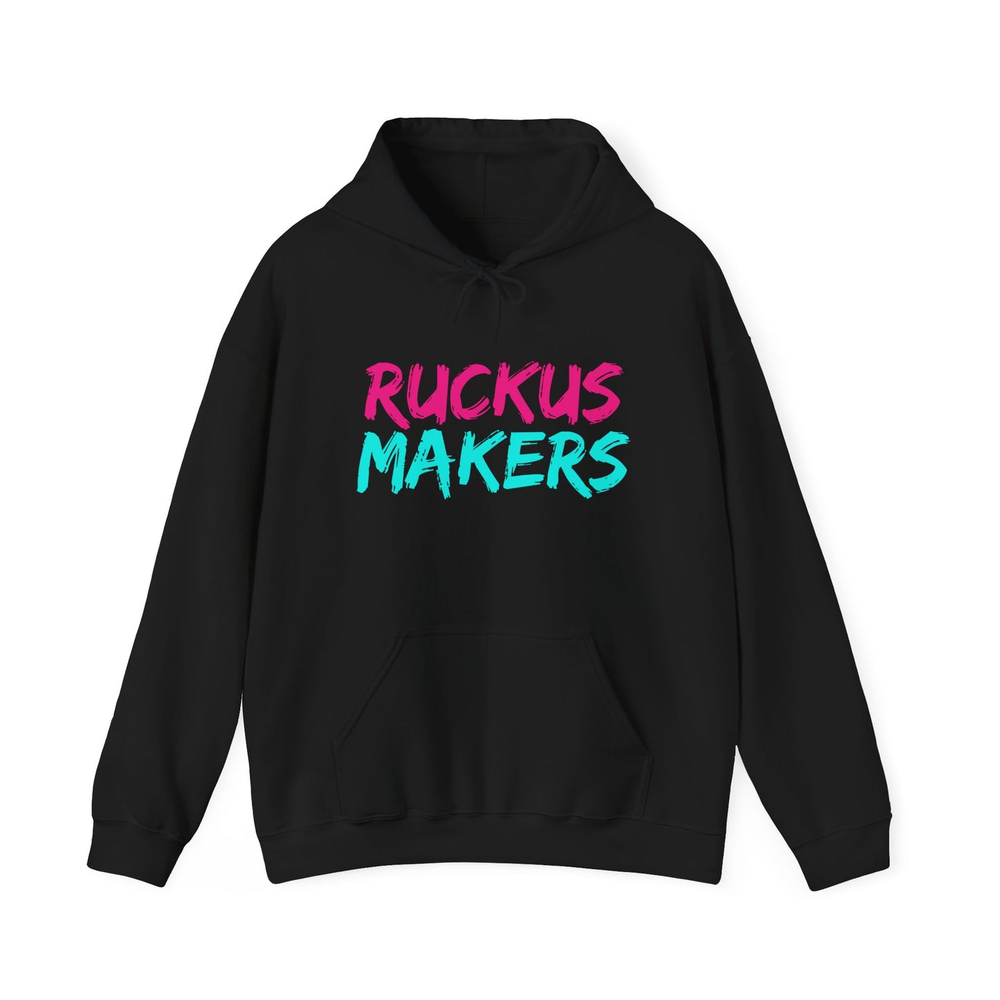 The Ultimate Comfort Rebellion: Ruckus Makers Hoodie